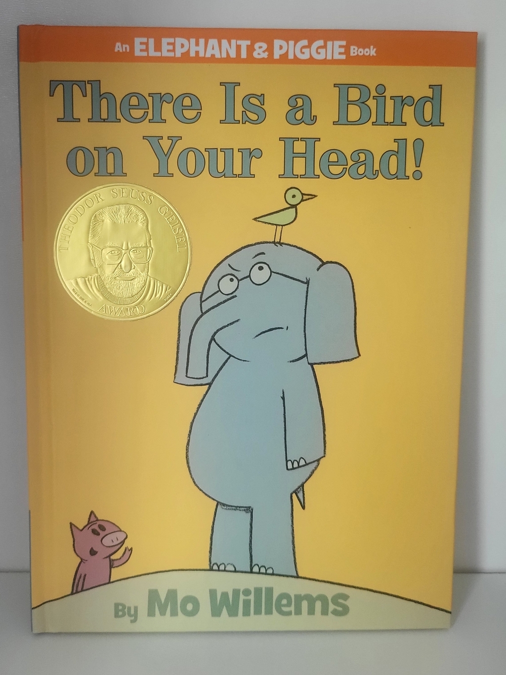 There Is a Bird on Your Head! – Elephant & Piggie Book by Mo Willems